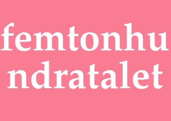 Synonym femtonhundratalet