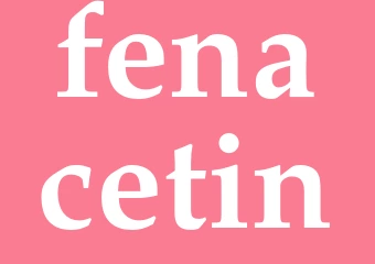 Synonym fenacetin