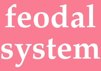 Synonym feodalsystem
