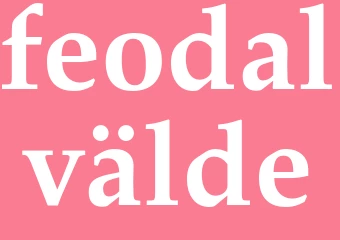 Synonym feodalvälde