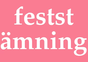 Synonym feststämning