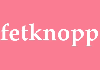 Synonym fetknopp