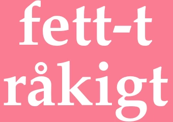 Synonym fett tråkigt