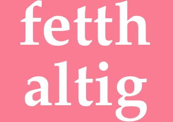 Synonym fetthaltig