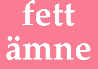 Synonym fettämne