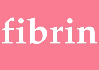 Synonym fibrin