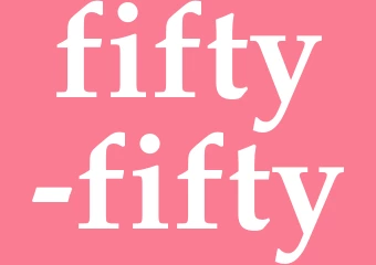 Synonym fifty-fifty
