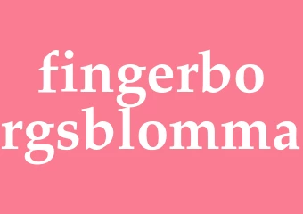 Synonym fingerborgsblomma