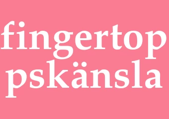 Synonym fingertoppskänsla
