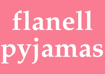 Synonym flanellpyjamas