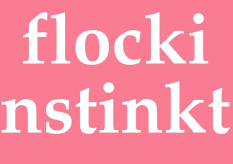 Synonym flockinstinkt