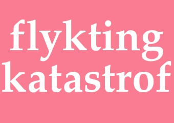 Synonym flyktingkatastrof