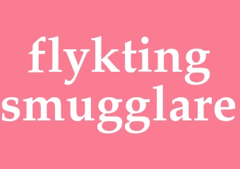 Synonym flyktingsmugglare