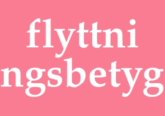 Synonym flyttningsbetyg