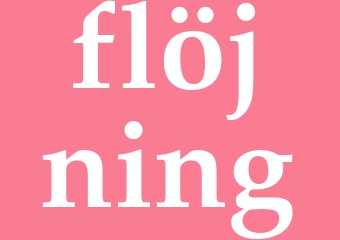 Synonym flöjning