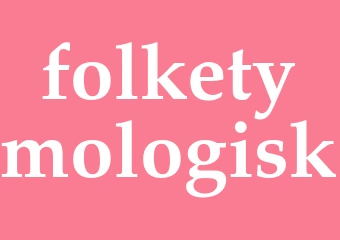 Synonym folketymologisk