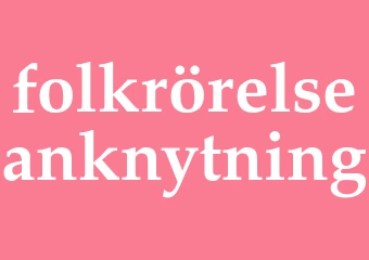 Synonym folkrörelseanknytning