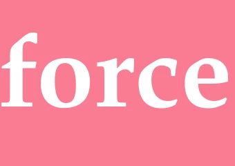 Synonym force