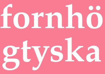 Synonym fornhögtyska