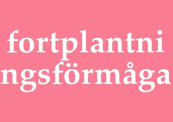 Synonym fortplantningsförmåga