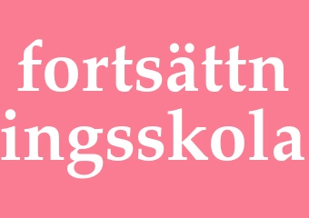 Synonym fortsättningsskola
