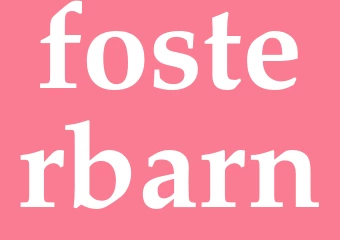 Synonym fosterbarn