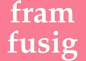 Synonym framfusig