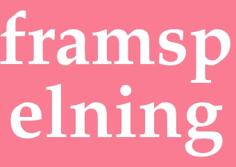 Synonym framspelning