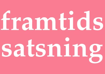Synonym framtidssatsning