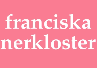 Synonym franciskanerkloster