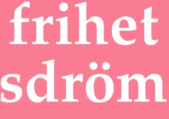Synonym frihetsdröm