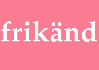 Synonym frikänd