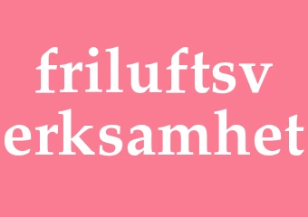 Synonym friluftsverksamhet