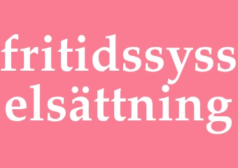 Synonym fritidssysselsättning