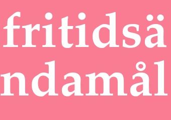 Synonym fritidsändamål