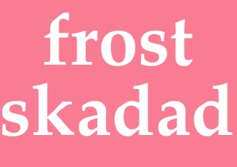 Synonym frostskadad