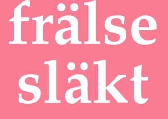 Synonym frälsesläkt