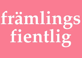 Synonym främlingsfientlig