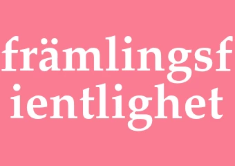 Synonym främlingsfientlighet
