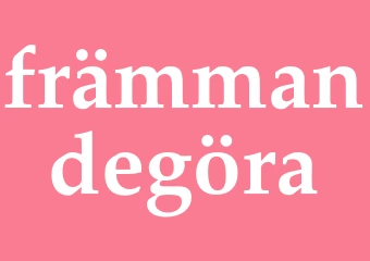 Synonym främmandegöra