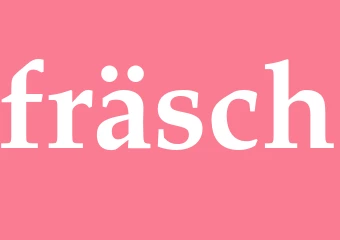 Synonym fräsch