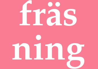 Synonym fräsning