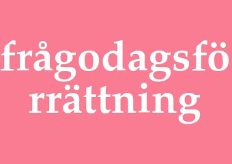 Synonym frågodagsförrättning
