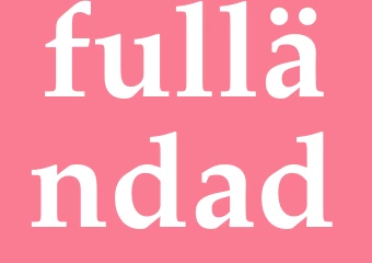 Synonym fulländad