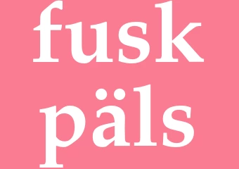 Synonym fuskpäls