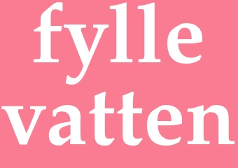 Synonym fyllevatten