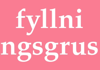 Synonym fyllningsgrus