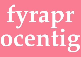 Synonym fyraprocentig