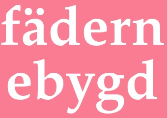 Synonym fädernebygd