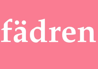 Synonym fädren